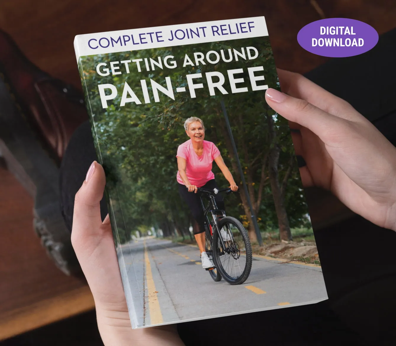 Bonus ebook Complete Joint Relief Getting Around Pain Free